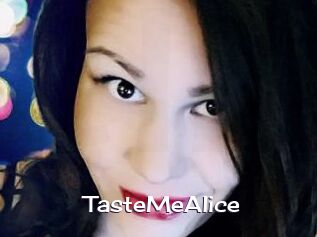 TasteMeAlice