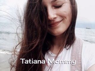 Tatiana_Mommy