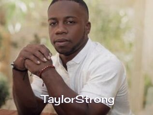 TaylorStrong