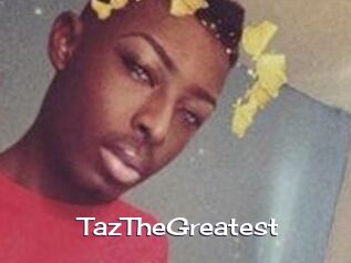 TazTheGreatest