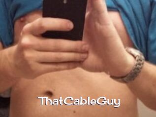 ThatCableGuy Click here to exit