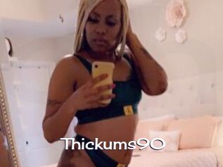 Thickums90
