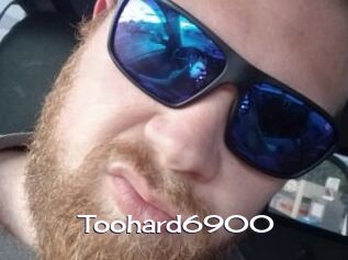 Toohard6900