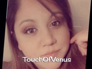 TouchOfVenus