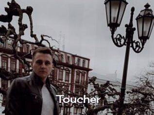 Toucher