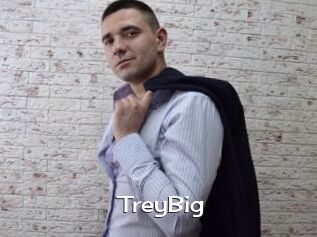 TreyBig