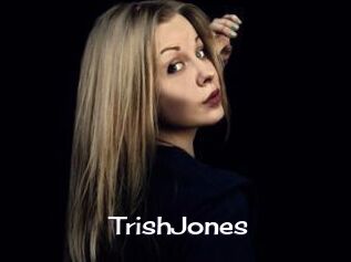 TrishJones