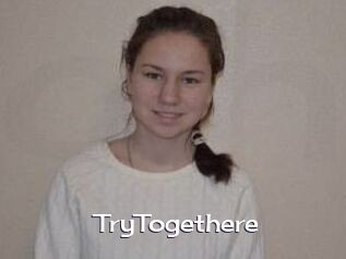 TryTogethere