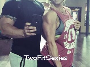 TwoFitSexies