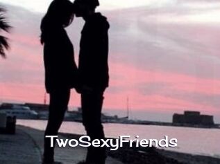 TwoSexyFriends