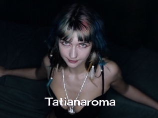 Tatianaroma