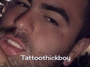 Tattoothickboy