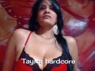 Taylor_hardcore