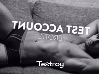Testroy