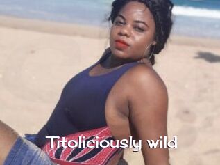 titoliciously_wild Click here to exit