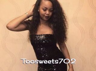 Toosweets702