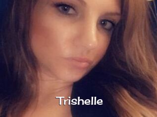 Trishelle