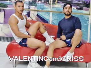 VALENTINOandCRISS