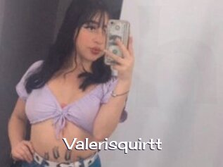 Valerisquirtt