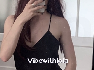 Vibewithlola