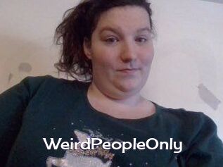 WeirdPeopleOnly