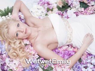 WetwetEmily