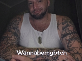 Wannabemybtch