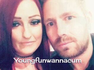 Youngfunwannacum