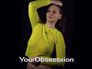 YourObsessxion