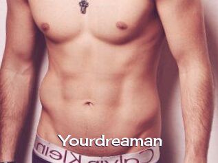 Yourdreaman